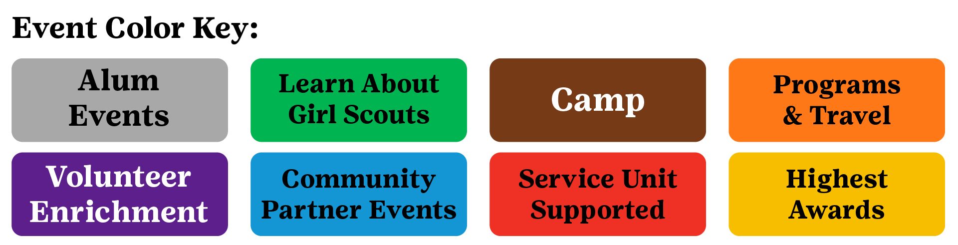 event color key - alum events gray, volunteer enrichment purple, learn about girl scouts green, community partner events blue, camp brown, service unit supported red, programs and travel orange, highest awards yellow